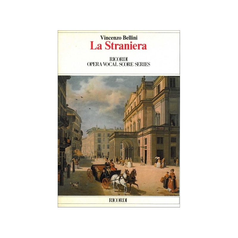 Bellini, Vincenzo - La straniera