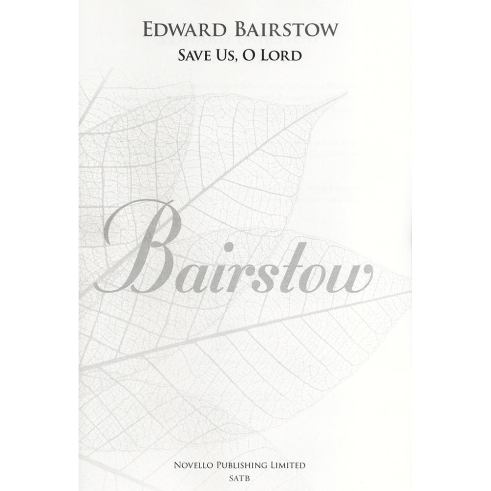 Bairstow, Edward C. - Save Us O Lord (New Engraving)