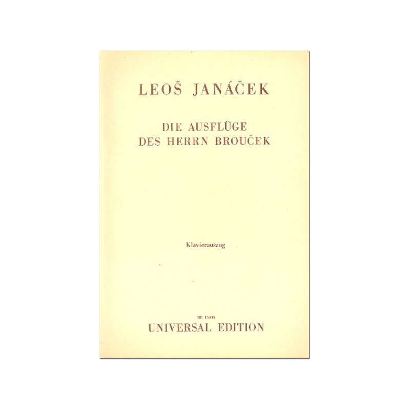Janá?ek, Leoš - The Excursions of Mr. Broucek 