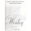 Wesley, Samuel - Ascribe Unto The Lord (New Engraving)