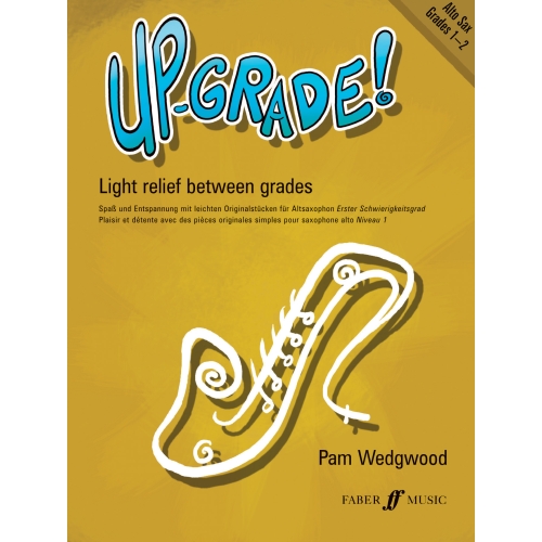 Pam Wedgwood - Up-Grade! Alto Saxophone Grades 1-2