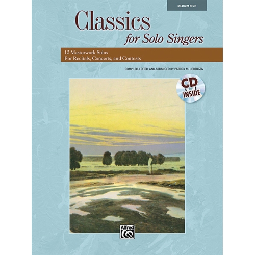 Liebergen, Patrick M. - Classics for Solo Singers