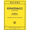 Brahms, Johannes - Sonatensatz & Scherzo op.posth.