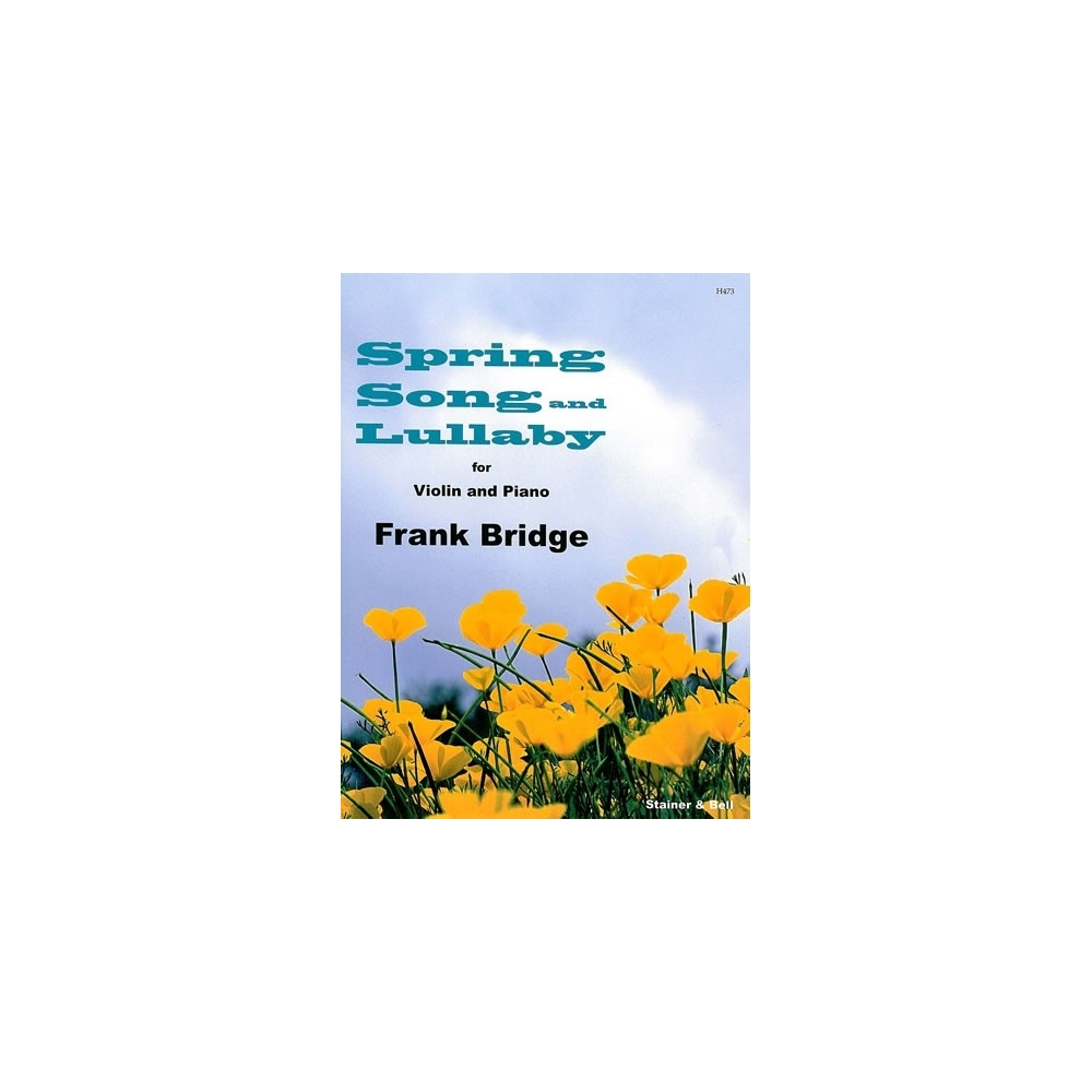 Bridge, Frank - Spring Song and Lullaby