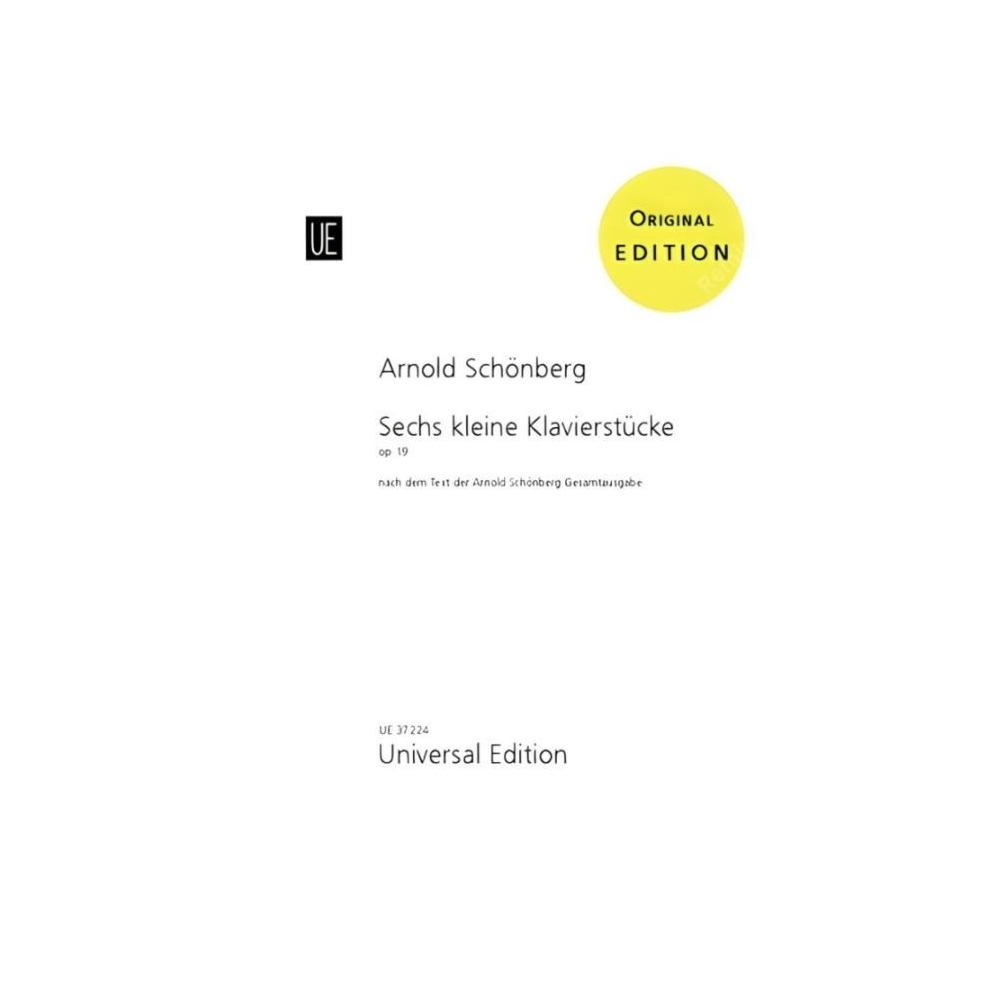 Schoenberg, Arnold - 6 Little Piano Pieces op. 19 