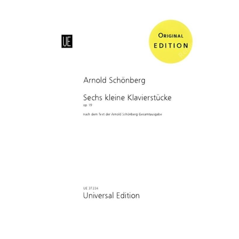Schoenberg, Arnold - 6 Little Piano Pieces op. 19 