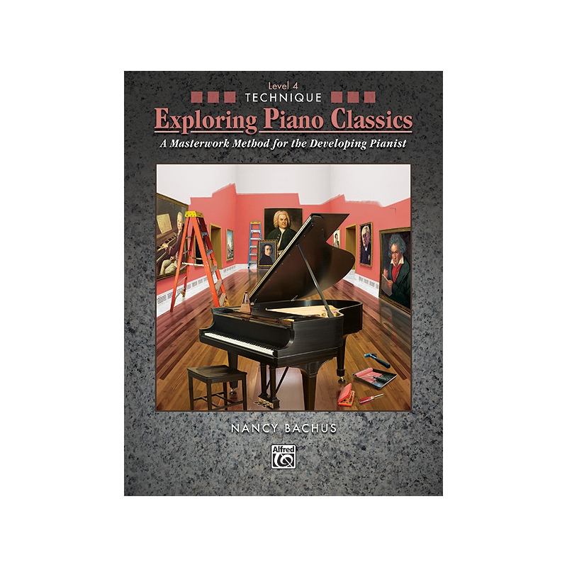 Exploring Piano Classics Technique, Level 4