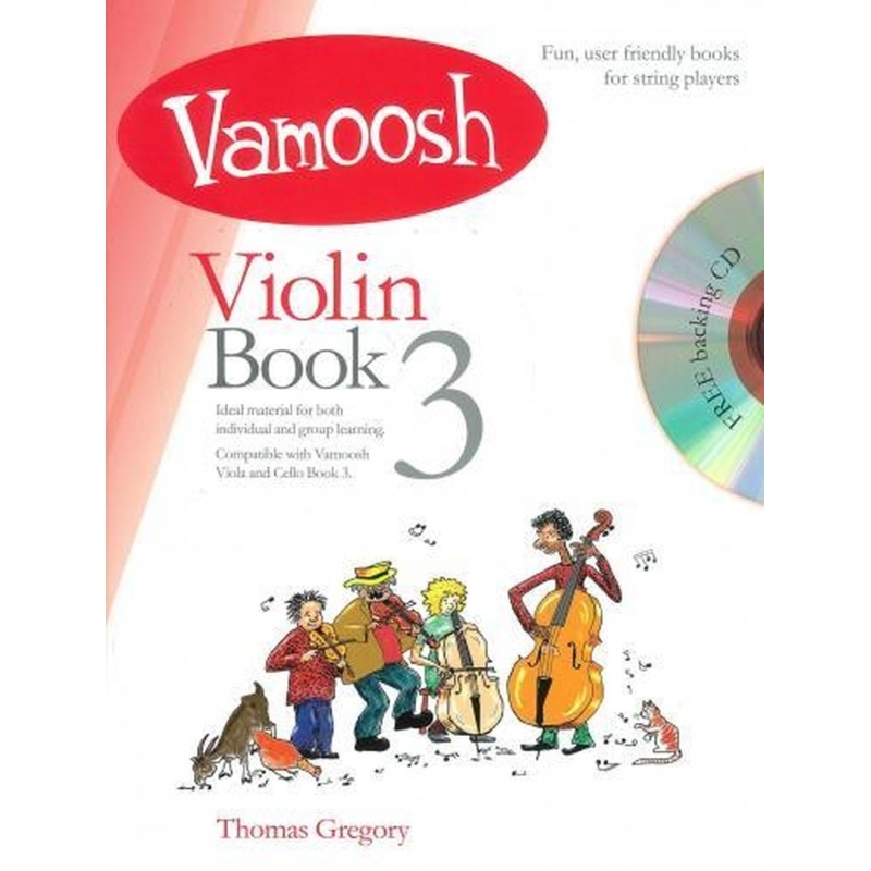 Gregory, Thomas - Vamoosh Violin Book 3
