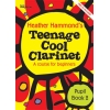 Hammond, Heather - Teenage Cool Clarinet Book 2 - Teacher