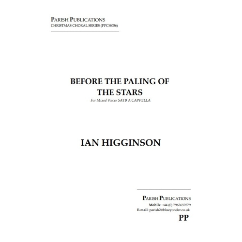 Higginson, Ian - Before the Paling of the Stars (SATB a cappella)