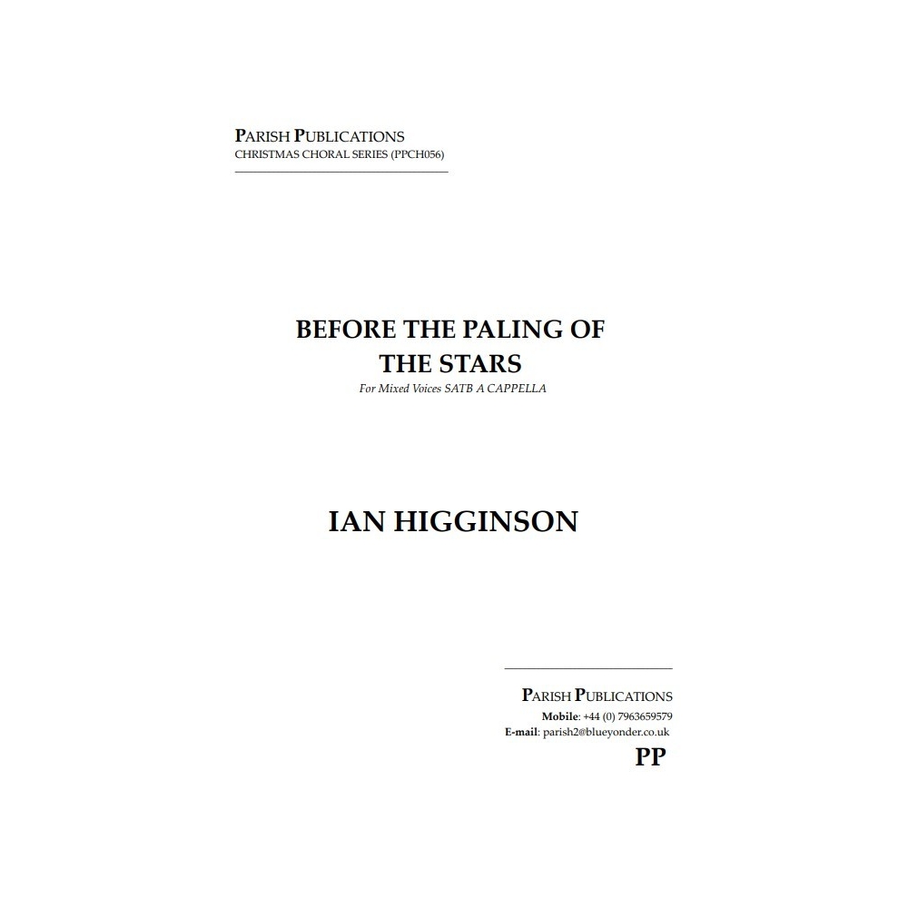 Higginson, Ian - Before the Paling of the Stars (SATB a cappella)