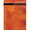Copland, Aaron - Ballet Music for Piano