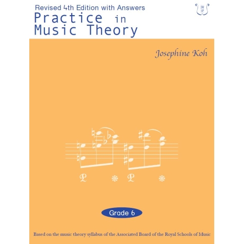 Practice in Music Theory Grade 6
