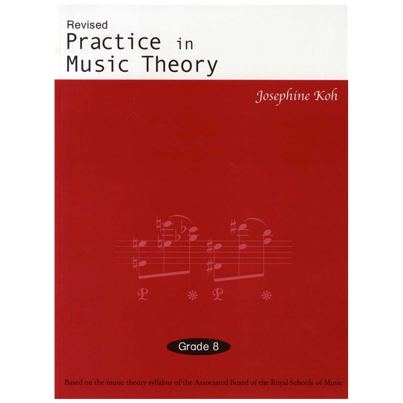Practice in Music Theory Grade 8