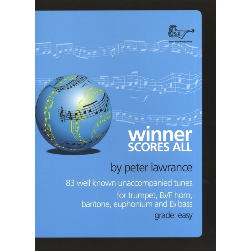 Peter Lawrance - Winner Scores All for Treble Brass with CD