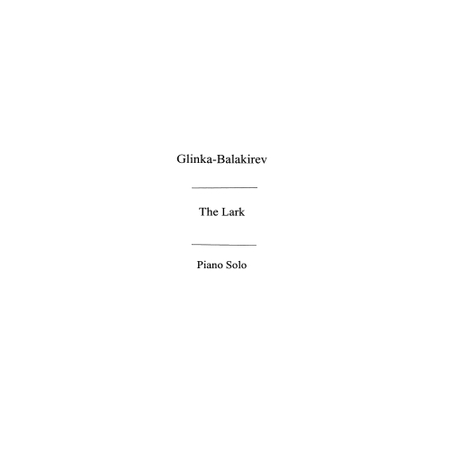 Glinka, Mikhail - The Lark...