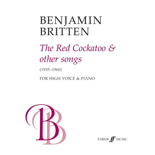 Britten, Benjamin - The Red Cockatoo And Other Songs