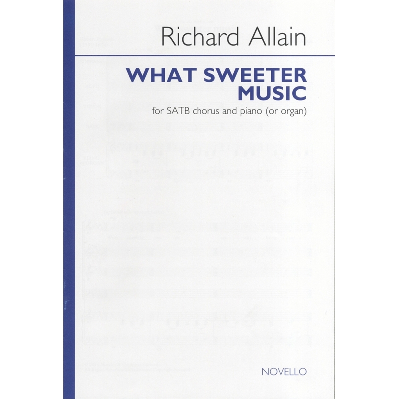 Allain, Richard - What Sweeter Music - (or )