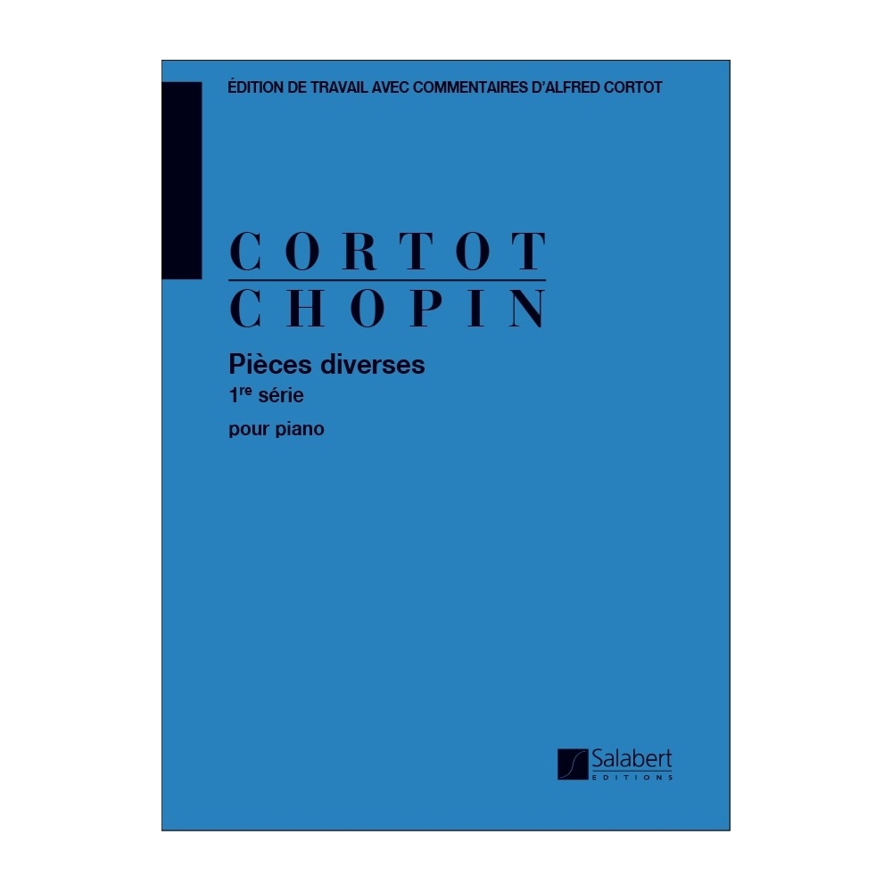 Chopin, Frédéric - Pièces Diverses 1re série