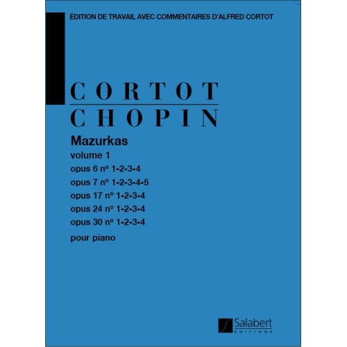 Chopin, Frédéric - Mazurkas Op 6, 7, 17, 24, 30 - 1er volume