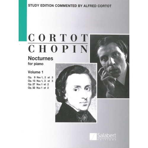 Chopin, Frédéric - Nocturnes Op 9, 15, 27, 32 Vol 1 English Version
