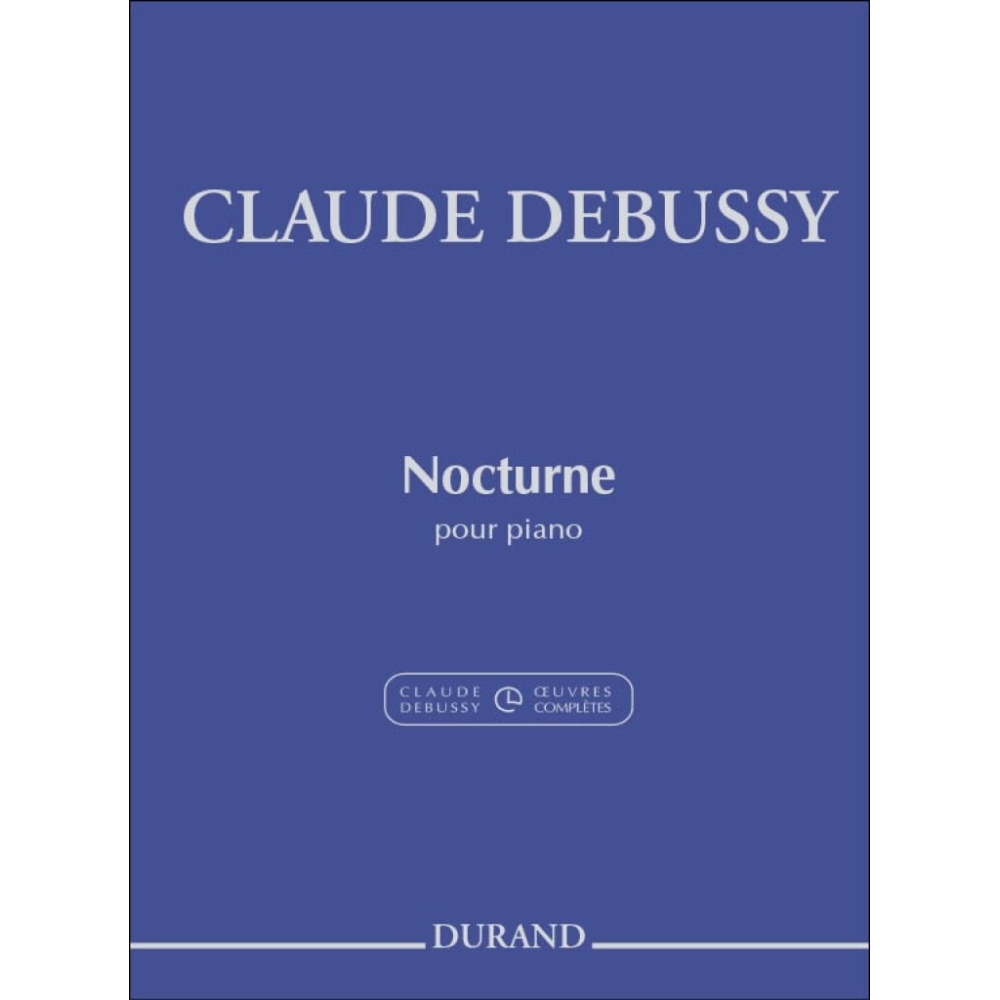 Debussy, Claude - Nocturne pour piano