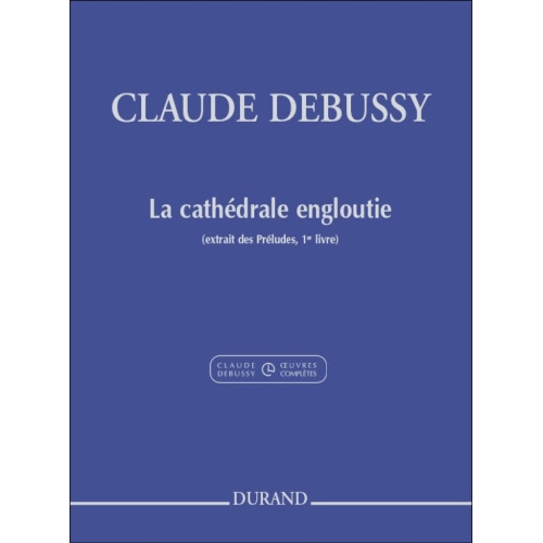 Debussy, Claude - La Cathedrale Engloutie