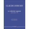 Debussy, Claude - La Cathédrale engloutie