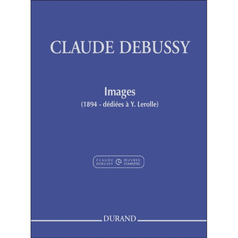 Debussy, Claude - Trois Images Oubliees (1894)