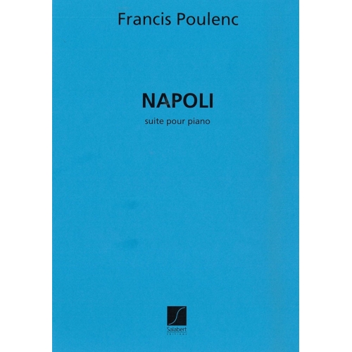 Poulenc, Francis - Suite Napoli For Piano