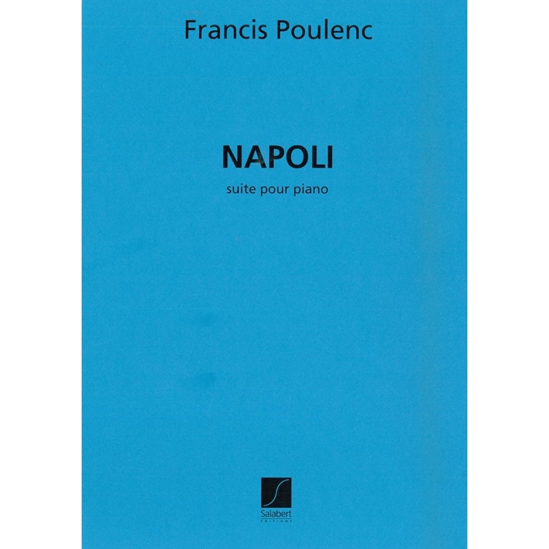 Poulenc, Francis - Suite Napoli For Piano
