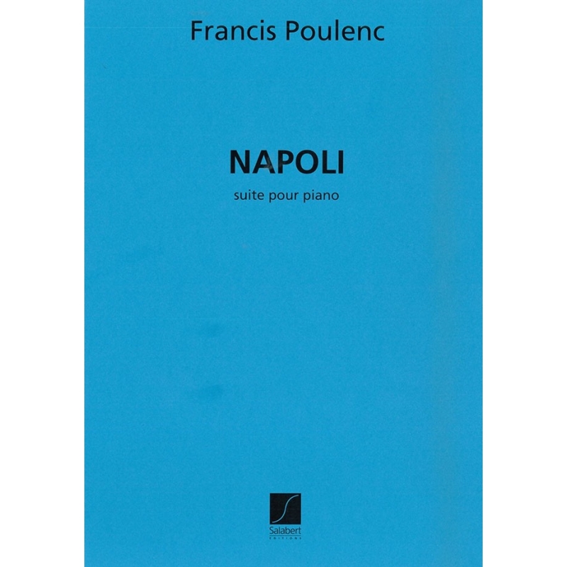 Poulenc, Francis - Suite Napoli For Piano