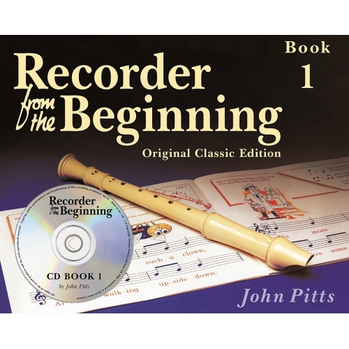 Recorder From The Beginning Book 1 (Classic Edition)