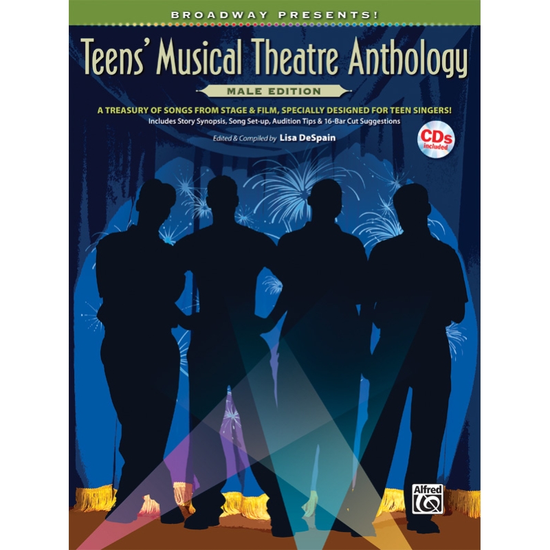 Broadway Presents! Teens' Musical Theatre Anthology: Male Edition