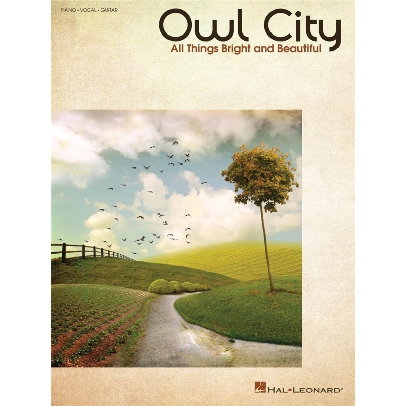 Owl City: All Things Bright And Beautiful