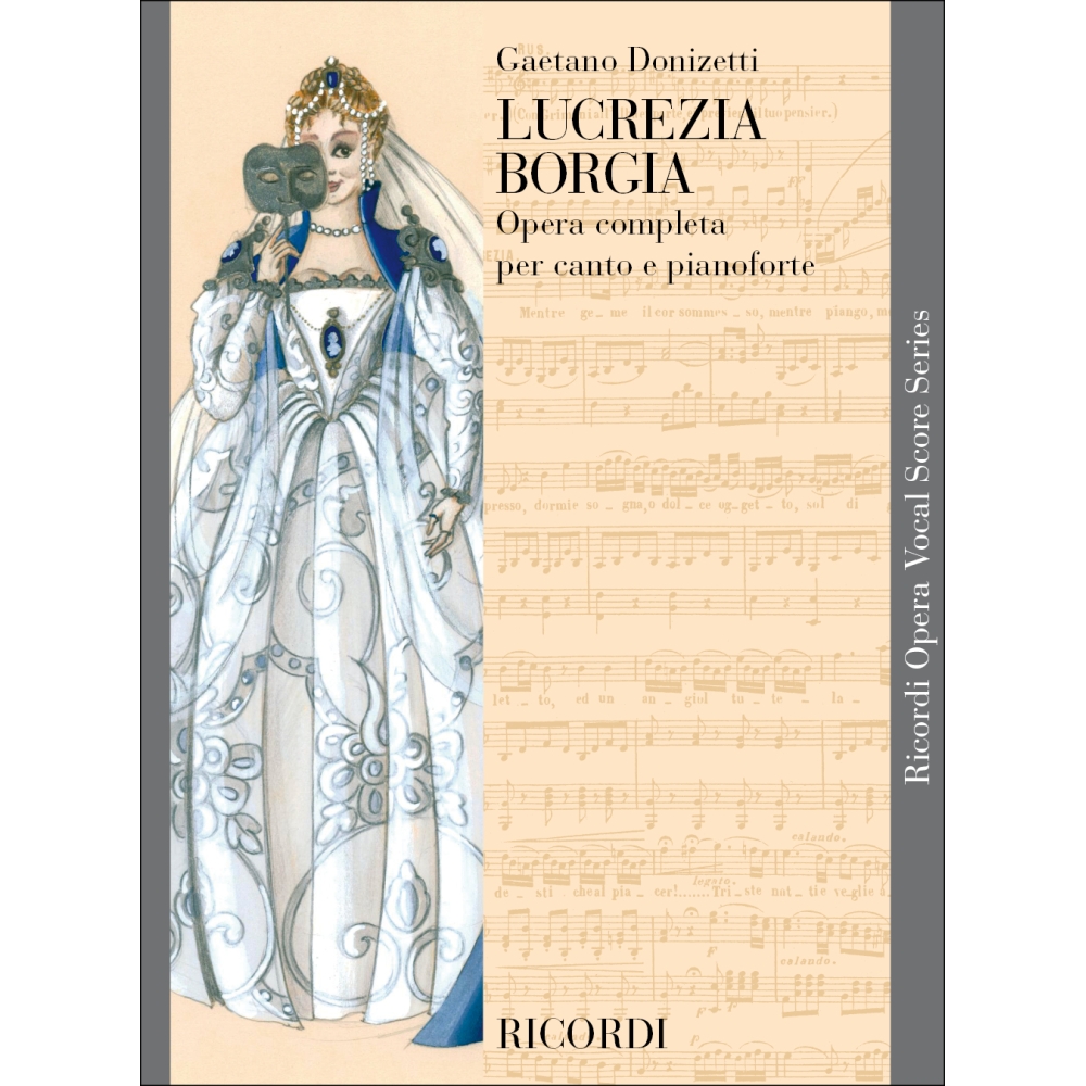 Donizetti, Gaetano - Lucrezia Borgia