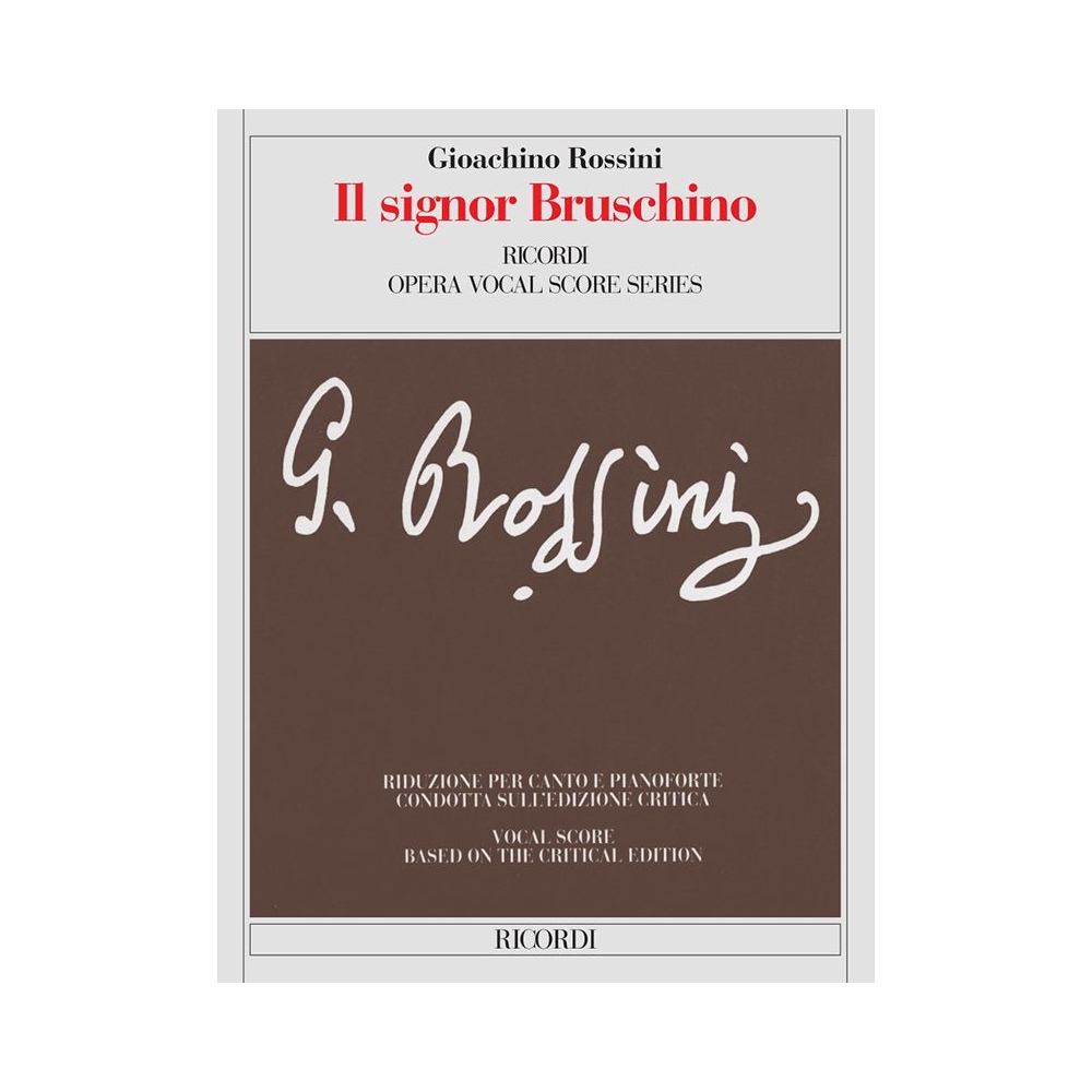 Rossini, Gioachino - Il Signor Bruschino