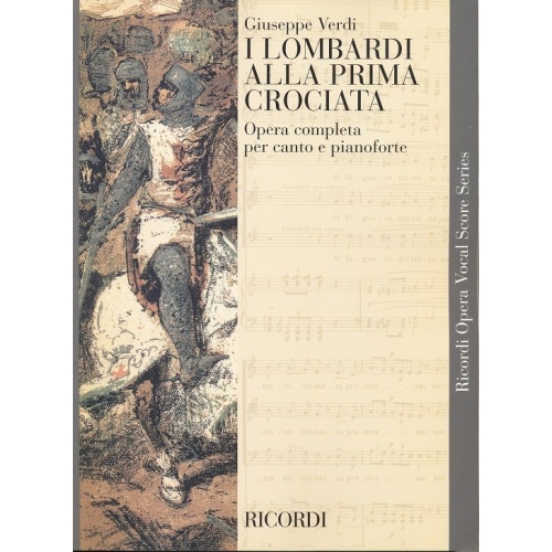 Verdi, Giuseppe - I Lombardi alla prima crociata