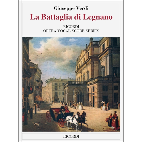 Verdi, Giuseppe - La battaglia di Legnano