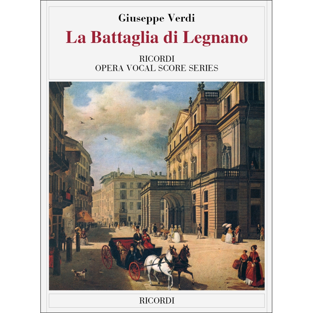 Verdi, Giuseppe - La battaglia di Legnano