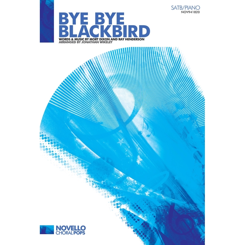 Dixon & Henderson - Bye Bye Blackbird -