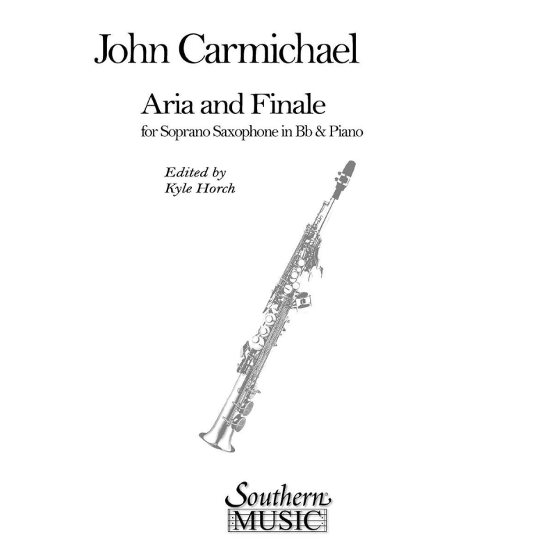 Carmichael, J. - Aria and Finale for Soprano Saxophone