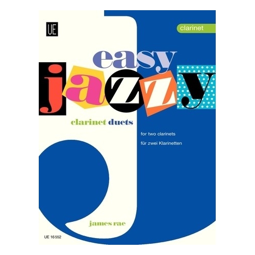 Rae, James - Easy Jazzy Clarinet Duets