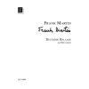Martin, Frank - Deuxième Ballade