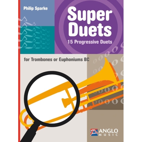 Sparke, Philip - Super Duets for Trombones or Euphoniums BC