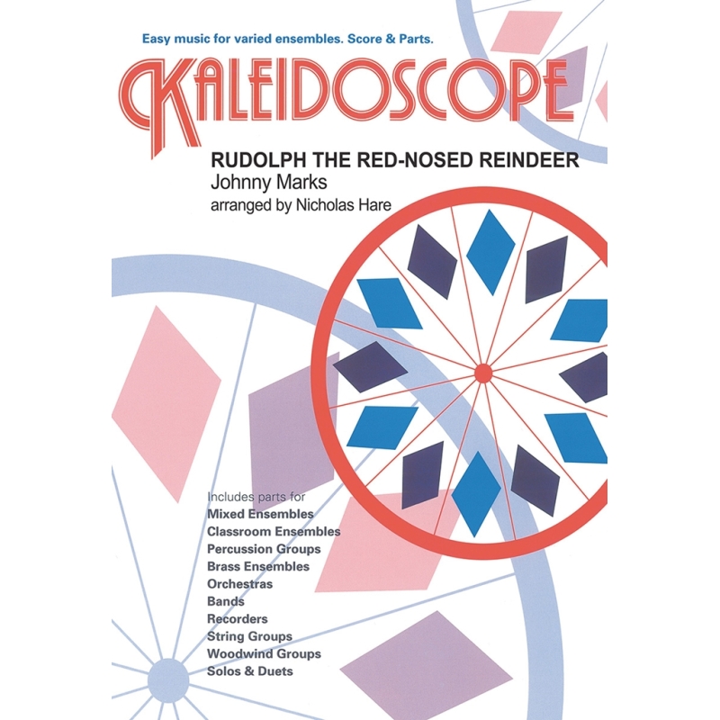 Kaleidoscope: Rudolph The Red-Nosed Reindeer
