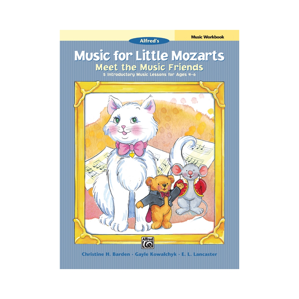 Barden & Kowalchyk - Little Mozarts: Meet the Music Friends