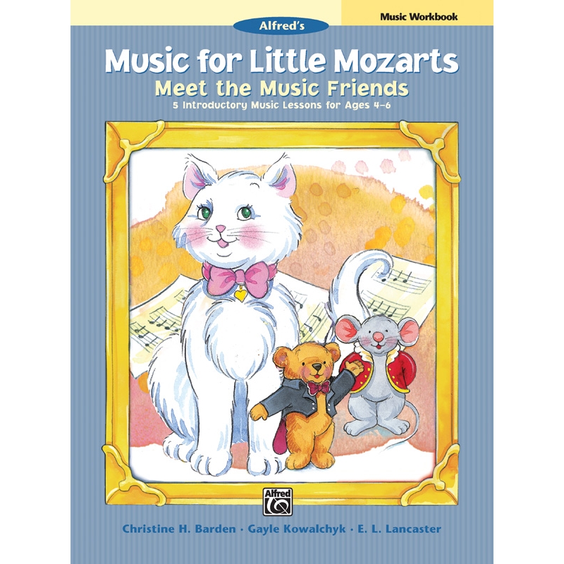 Barden & Kowalchyk - Little Mozarts: Meet the Music Friends