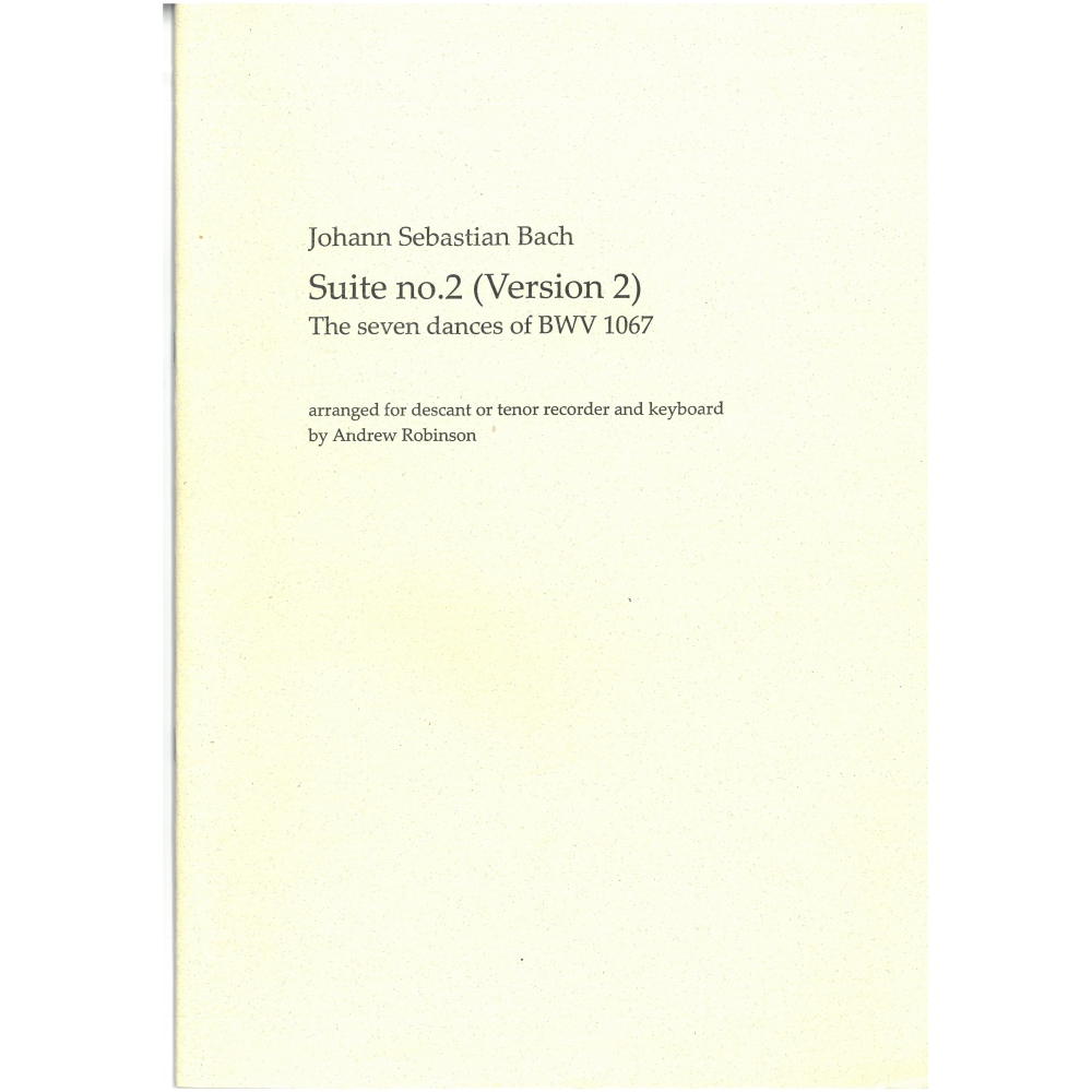 Bach, J.S. - Suite No. 2: The Seven Dances of BWV 1067