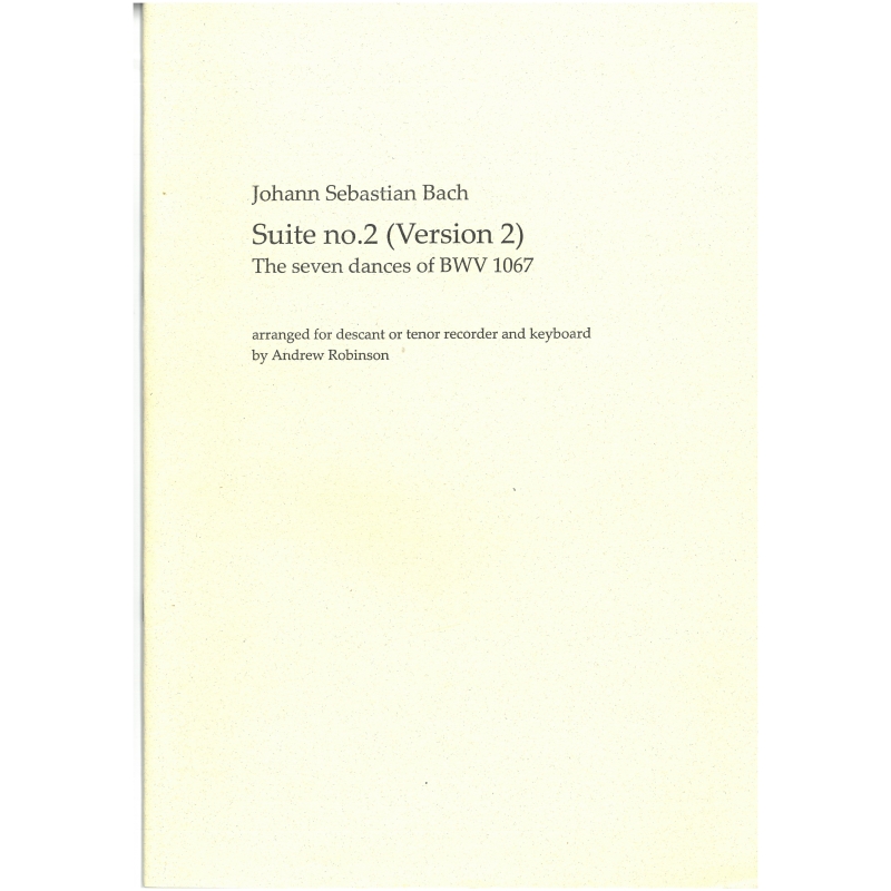 Bach, J.S. - Suite No. 2: The Seven Dances of BWV 1067